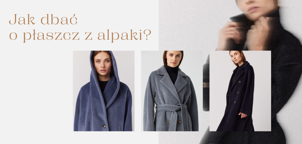 Jak dbać o płaszcz z alpaki?